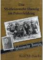 Die SS -Heimwehr Danzig - kompletna historia fakty
